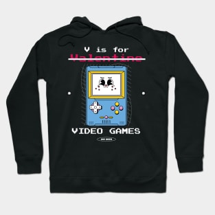 V Is For Video Games Funny Valentines Day Gamer Hoodie